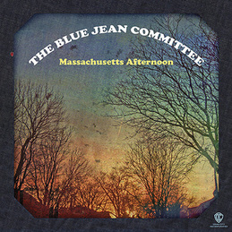The Blue Jean Committee - Massachusetts Afternoon cover